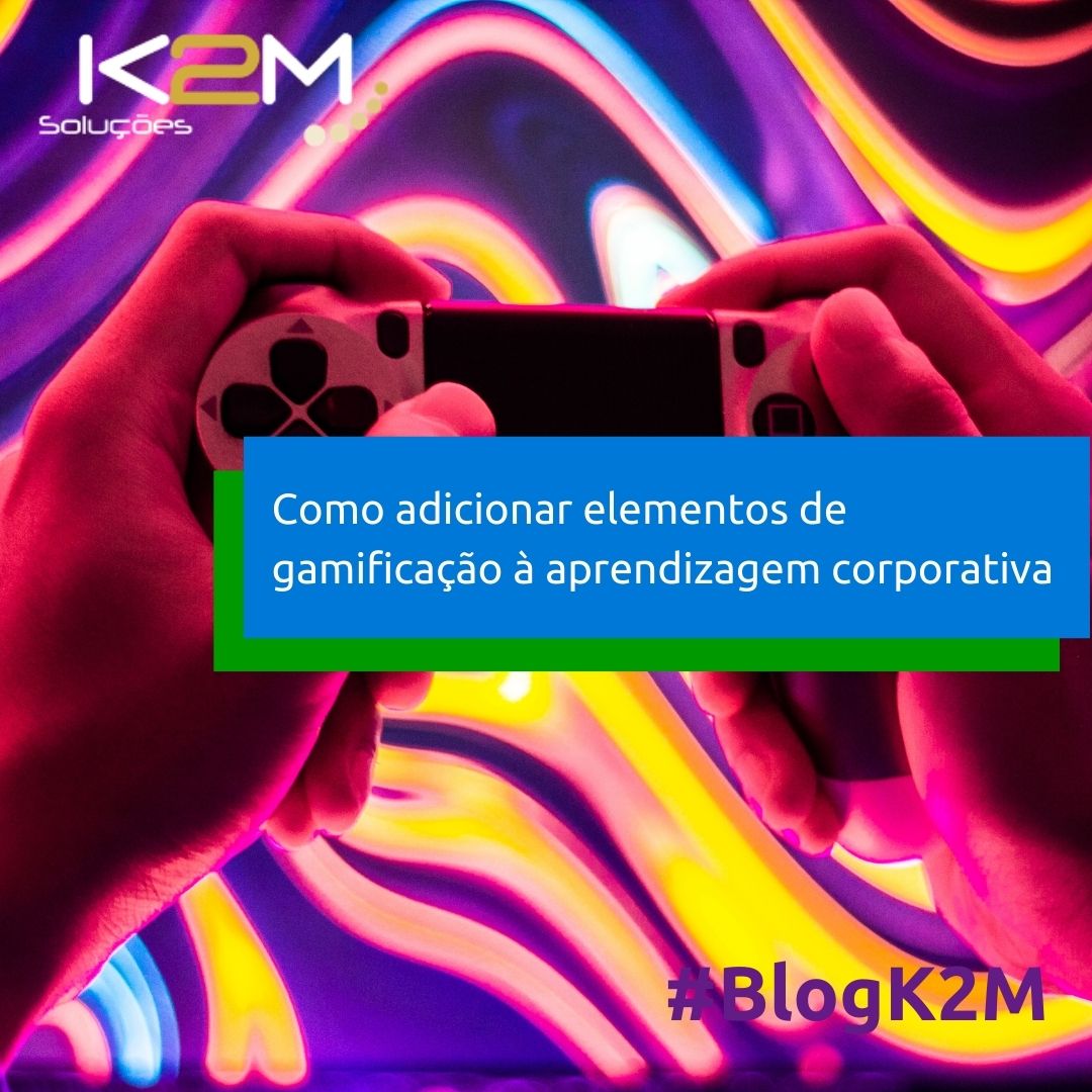 Miniatura da postagem 'Como adicionar elementos de gamificação à aprendizagem corporativa' do Blog da K2M Soluções.